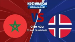 Soi Kèo Ma Rốc vs Na Uy 02h00 08/06/2026 - Giao hữu