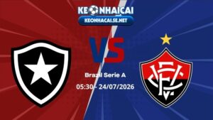 Soi Kèo Botafogo vs Vitoria 05h30 24/07/2026 - Brazil Serie A