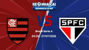 Soi Kèo Flamengo vs Sao Paulo 04h30 27/07/2026 - Brazil Serie A